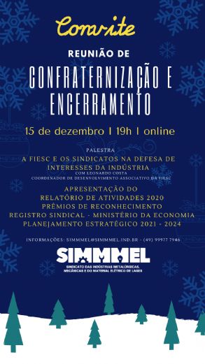 Convite: Reunião de Confraternização e Encerramento 2020 - SIMMMEL
